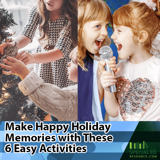 Make Happy Holiday Memories with These 6 Easy Activities